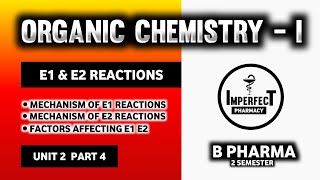 E1 And E2 Reactions  Factors Affecting E1 And E2 Reactions  Elimination Reactions  B Pharma [upl. by Eirena]