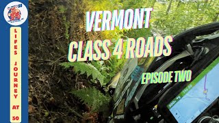 Vermont Class 4 Roads Episode Two [upl. by Mariandi716]