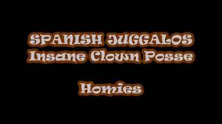 Homies  Insane Clown Posse Sub Español [upl. by Owades]