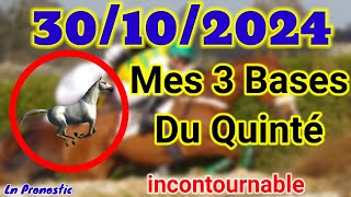 Pronostics PMU Mes 3 bases incontournable MERCREDI 30 OCTOBRE 2024 AUTEUIL [upl. by Pickens]