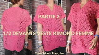 2 Tuto Tricot Veste Kimono Femme sans manches en 1 seule pièce en 5 tailles  12 devants [upl. by Oiril]