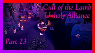 Just Purgatory and Knuckle Bones Might Glitch My Game COTL Unholy Alliance Part 23 [upl. by Eustashe]