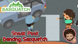 Sneaky Sasquatch  Sneak Peek for dancing Sasquatch [upl. by Scoter275]