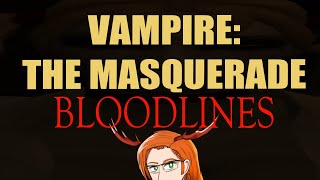 Vampire The Masquerade Bloodlines 13 Where to Now [upl. by Collum]