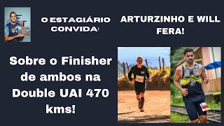 Live 424 sobre a Double UAI 470 kms com Artur Guimarães e Will Fera [upl. by Ilrac]