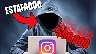 La ESTAFA mas POPULAR de INSTAGRAM y les SAQUE 90000 💰 Explico como [upl. by Ardnuek]