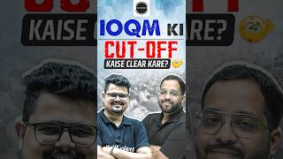 How to Clear IOQM Cut Off❓🤔 PW Shorts IOQM [upl. by Arissa141]