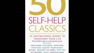 50 Self Help Classics Full Audiobook [upl. by Bernarr]