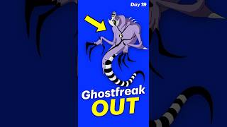 Day 19  Why Ghostfreak isnt in Ben 10 Song [upl. by Irrahs]