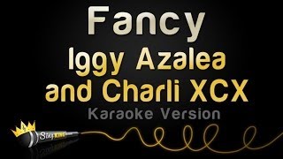 Iggy Azalea and Charli Xcx  Fancy Karaoke Version [upl. by Bonine]