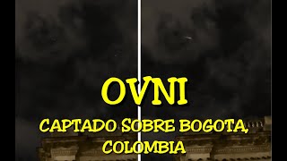 LOS DESVELADOS  OVNI CAPTADO SOBRE BOGOTA COLOMBIA [upl. by Newcomb247]