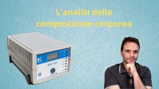 Lanalisi della composizione corporea [upl. by Redlac]