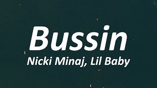 Nicki Minaj Lil Baby  Bussin Lyrics [upl. by Poppo]