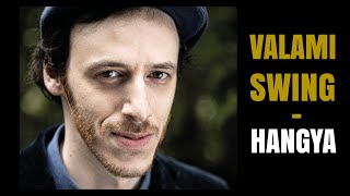 Valami Swing  Hangya saját dal [upl. by Dodie]