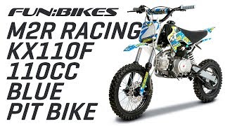 Product Overview M2R Racing KX110F 110cc 76cm Blue Pit Bike [upl. by Olracnaig380]