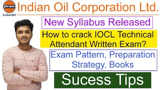 IOCL Technical Attendant New Syllabus 2024  IOCL Non Executives Exam Pattern syllabus Book iocl [upl. by Renaxela]