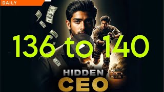 Hidden CEO Episode 136 to 140Hidden CEO 141to145 Kuku FM Story Hiddenceo kukufmhindi [upl. by Benjamen97]