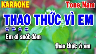 Karaoke Thao Thức Vì Em Tone Nam Nhạc Sống Dễ Hát Nhất 2024  Thanh Hải [upl. by Hiamerej4]