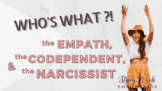 The empath the codependent amp the narcissist whos what [upl. by Airan146]