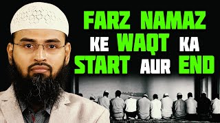 Farz Namaz Ka Waqt Kab Shuru Hota Hai Aur Kab Khatam By AdvFaizSyedOfficial [upl. by Ahsitul]