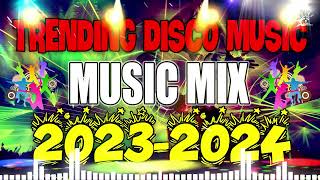 NEW TRENDING DISCO REMIX NONSTOP BEST FOR PARTYNO COPYRIGHT 2023 [upl. by Anrehs]