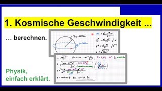 quotErste Kosmische Geschwindigkeitquot berechnen zB Satellit auf einer Kreisbahn halten [upl. by Karab]