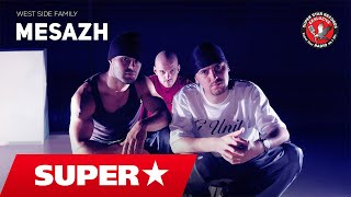 West Side Family  Mesazh Lyrics [upl. by Nochur]