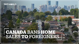 Canada to ban foreigners from buying homes [upl. by Heshum719]