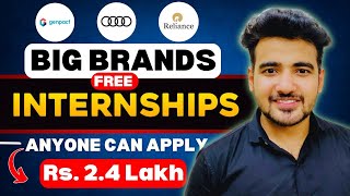 Big Brands Free Online Internships Stipend 2 Lakh Free Certificate  Work from Home Internship [upl. by Oliric]