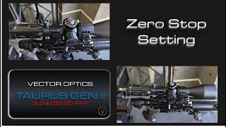 Setting Zero Stop Vector Optics Taurus GEN II vectoroptics hunting targetshooting [upl. by Alakcim90]