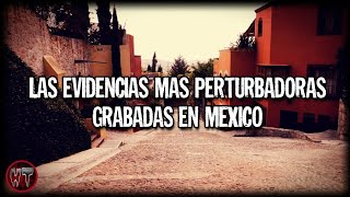 LAS MEJORES EVIDENCIAS PARANORMALES GRABADAS EN MEXICO [upl. by Leohcin559]