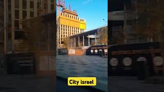 Israel City travel israel love [upl. by Aneelas]