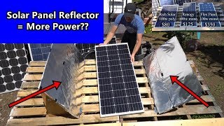 Solar Panel  DIY Light Reflectors  More Power Renogy vs Rich Solar vs Flexible Panel [upl. by Kahl]