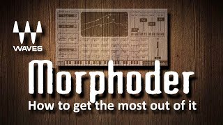 How to use Waves Morphoder VOCODER plugin [upl. by Nadirehs422]