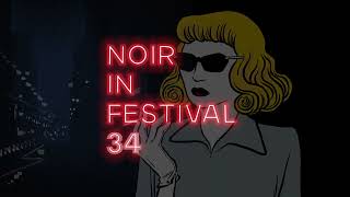 Sigla e intro Noir in Festival 2024 [upl. by Anrapa]