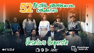 Festival Internacional Cervantino Pasatono Orquesta [upl. by Elisee]