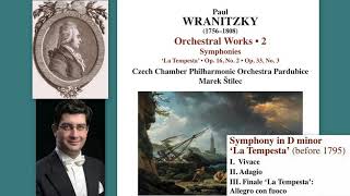 Paul Wranitzky Pavel Vranický Symphony in D Minor La tempesta Marek Štilec conductor [upl. by Wessling]