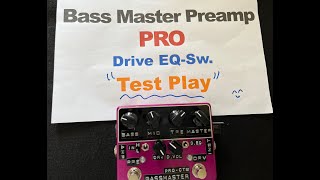 Bass Master Preamp DRIVEEQSW [upl. by Pelag]