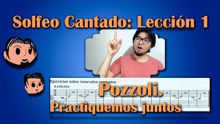 Solfeo Cantado Pozzoli Lección 1  Practiquemos juntos [upl. by Lemraj]