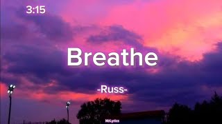 russ  315 breathe lyrics [upl. by Tyrone]