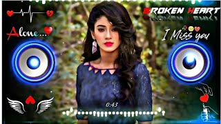 Humnava😢 mere Dj Remix🔥  Hard🎧 bass  Heart 💔Broken  Sad😭 Song  Kyamt Dj Remix [upl. by Imoan]