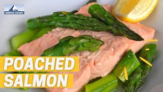 How To Cook Poached Salmon  Easy Salmon Recipe  North Coast Seafoods [upl. by Yatnohs]