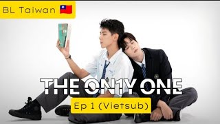 The Only One Bl Series  Ep 1 Full HD Vietsub giang thiêm x thịnh vọng blseries bldrama [upl. by Ynoffit]