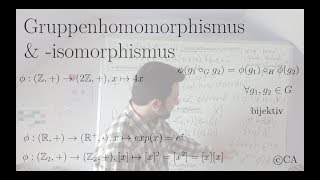 Gruppenhomomorphismus Isomorphismus Erklärung Beispiele Algebra Gruppentheorie [upl. by Stauder]