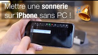 🔥 METTRE UNE MUSIQUE EN SONNERIE SUR IPHONE 🔥 [upl. by Honna]