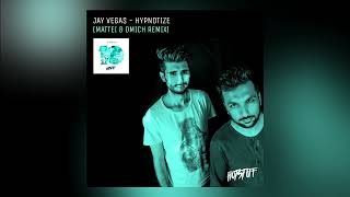 Jay Vegas  Hypnotize Mattei amp Omich Remix Hot Stuff [upl. by Ahsahtan]