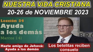 NUESTRA VIDA CRISTIANA Semana 2026 DE NOVIEMBRE 2023 [upl. by Hackney]