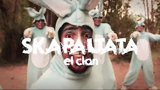 Skapaltata  El Clan Video Oficial [upl. by Norb]