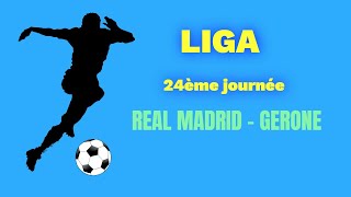 Real Madrid  Gérone Championnat dEspagne  24ème journée Commenté  no streaming [upl. by Nallid]