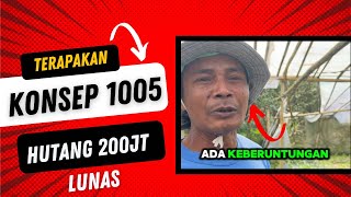 HUTANG 200Jt LUNAS TERAPKAN KONSEP 1005 BAYU DININGRAT bayusehatmandiri bayudiningrat pertanian [upl. by Kreitman]